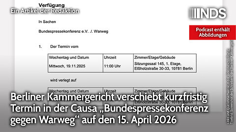 Kammergericht verschiebt Termin in der Causa „Bundespressekonferenz gegen Warweg“ auf 15. April 2026