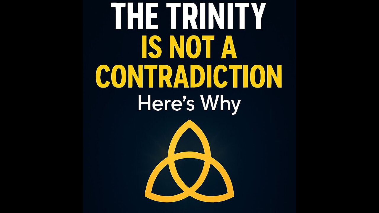 The Trinity Is Not a Contradiction — Here’s Why