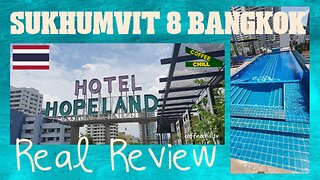 Hope Land Hotel Sukhumvit 8 - Big Room - Beautiful Pool - Downtown Bangkok 🥭 Thailand #realreview TV