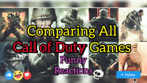 Comparing All Call of Duty Games – Funny Reactions