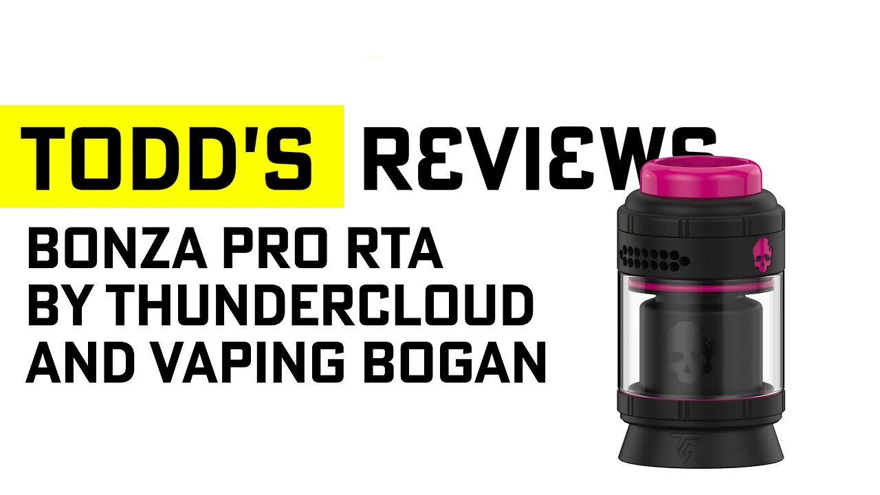 Bonza Pro RTA by Thunder Cloud and Vaping Bogan