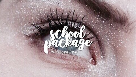 school package ✩ subliminal
