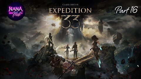 Renoir Just Needs to Simmer Down! - Clair Obscur: Expedition 33 | Part 16