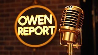 Owen Report - 10-06-2025 - Debut Episode Of Your New Favorite Talk Show