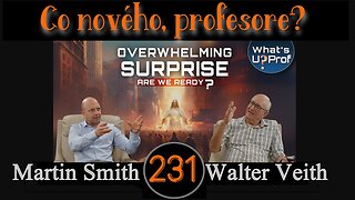 WUP 231 • Ohromující překvapení – Jsme připraveni? Neděle je na cestě! • Walter Veith & Martin Smith