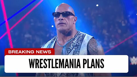 Does WWE Expect The Rock To Be At WrestleMania?