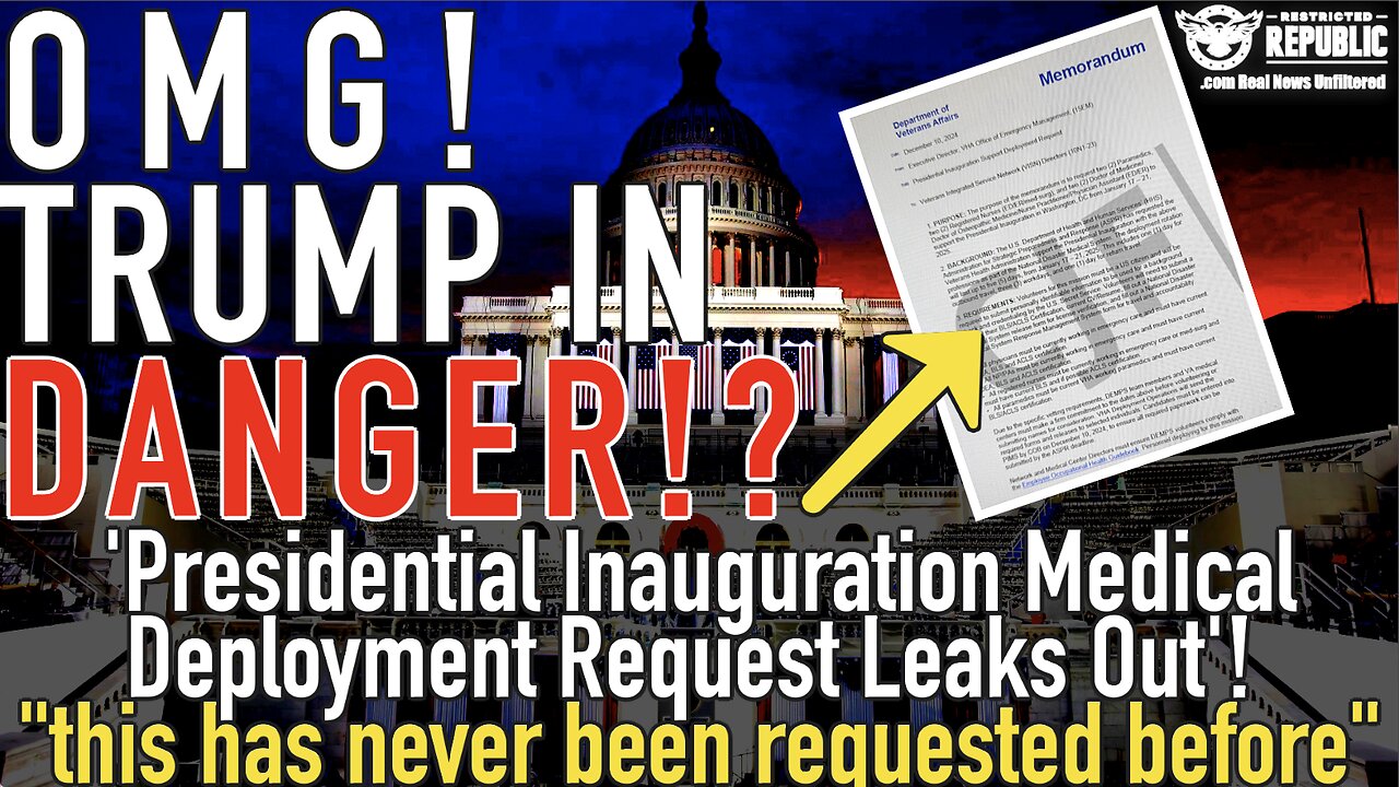 OMG! Trump In Danger ‘Trump Inauguration Medical Deployment LEAKS OUT’ “never been requested before"