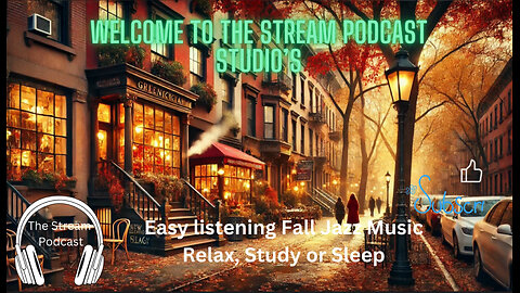 Easy listening Fall Jazz Music Relax, Study or Sleep.