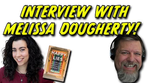 F4F | Happy Lies Interview with Melissa Dougherty