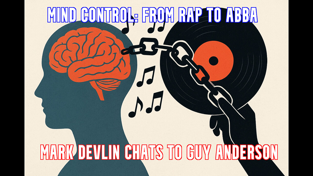 MIND CONTROL: FROM RAP TO ABBA - MARK DEVLIN CHATS TO GUY ANDERSON