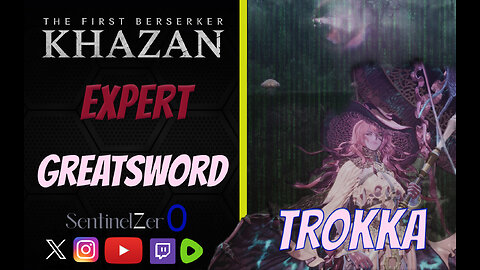 [EXPERT] Khazan (Great Sword) VS Trokka