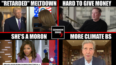 Trump Calls Walz “Retarded", Elon on Philanthropy, Crockett Spews More Crap, Kerry’s Climate Scare