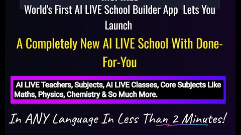 AI Live School Builder: A Review and Tutorial for Creating Your AI-Powered School