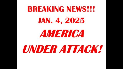 AMERICA UNDER ATTACK! 1/4/25 BREAKING NEWS!