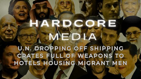 U.N. DROPPING OFF SHIPPING CRATES TO HOTELS HOUSING MIGRANT MEN
