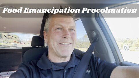 Food Emancipation Proclamation