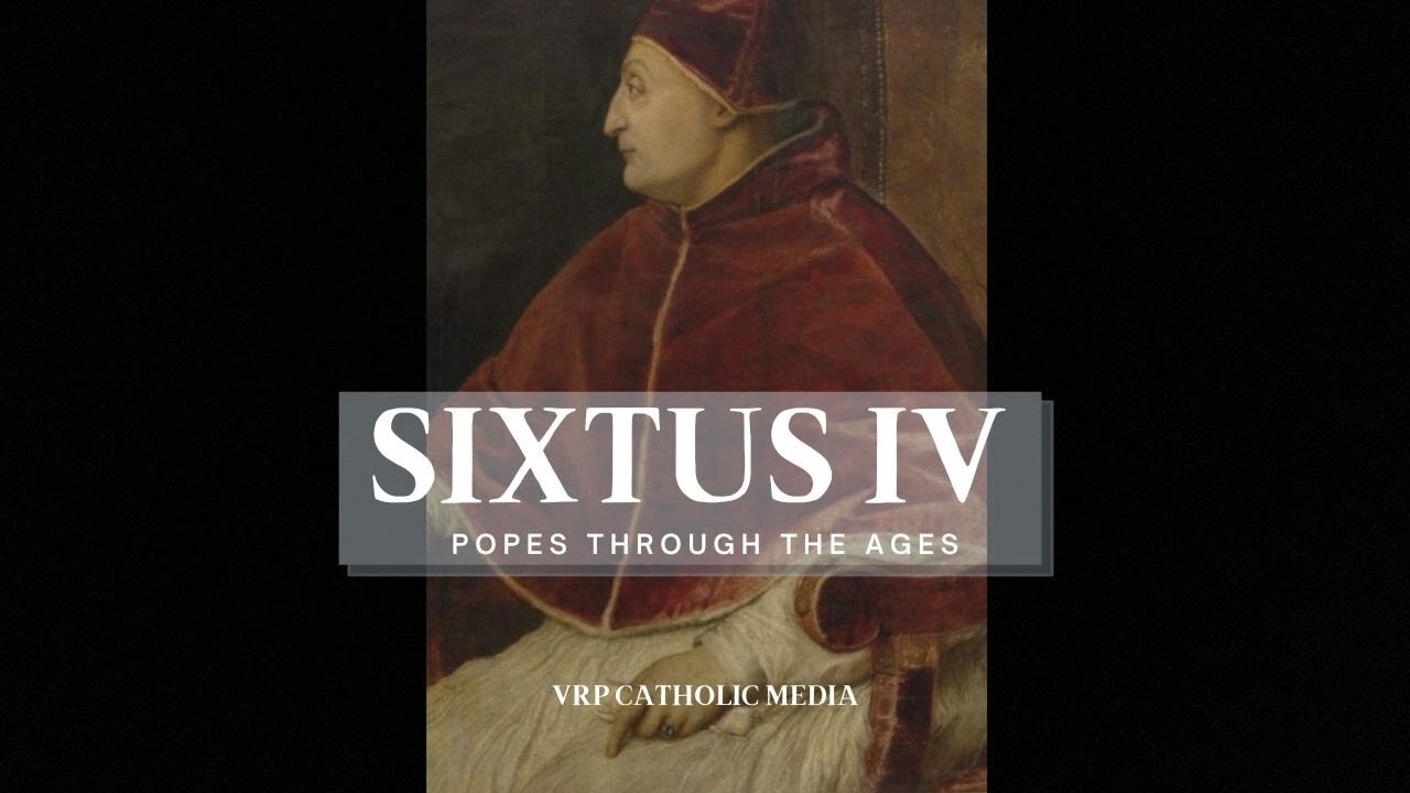 Pope: Sixtus IV #210 (Commissioning the Sistine Chapel)