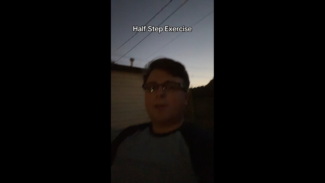 Half step exercise