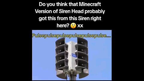 Do you think that Minecraft Version of Siren Head probably got this from this Siren right here? 😲 x