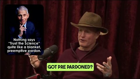 Woody Harrelson Destroys Anthony Fauci in Extraordinary Joe Rogan chat