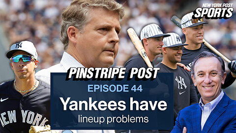 Yankees have serious lineup issues | Pinstripe Post with Joel Sherman