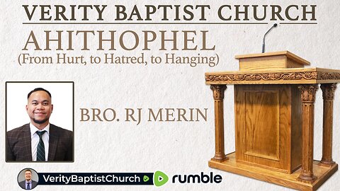 Ahithophel (From Hurt, to Hatred, to Hanging) | Bro. RJ Merin