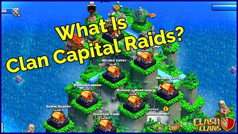 What IS Clan Capital Raids In Clash of Clans