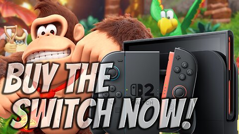 Buy A Nintendo Switch 2 NOW Before It's Too Late In 2026!!!