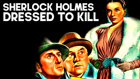 Dressed to Kill (1946) FULL MOVIE | Sherlock Holmes | Mystery | Suspense | IN COLOR