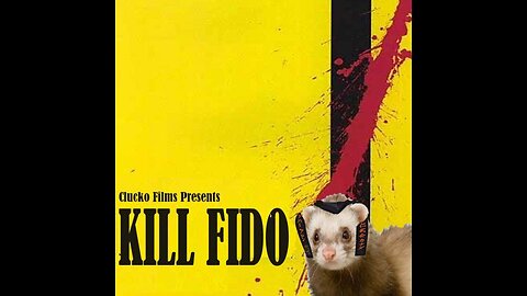 Kill Fido