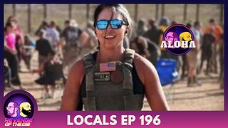 Locals Episode 196: Aloha