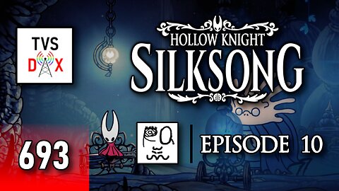 Hollow Knight: Silksong 100% Playthrough [Wormways&Last Judge] Episode 10 (The Variety Show DX #693)