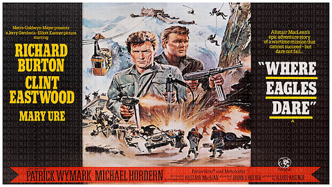 🎬 Where Eagles Dare - 1968 - 🎥 TRAILER & FULL MOVIE