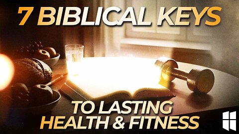 7 Biblical Keys to Lasting Health & Fitness | Pastor Shane Idleman