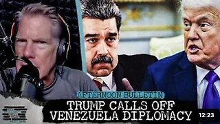 WAR IMMINENT? Trump Calls Off Venezuela Diplomacy