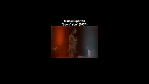 Minnie Riperton “Lovin’ You” (1974)