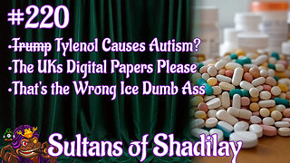 Sultans of Shadilay Podcast - Episode 220