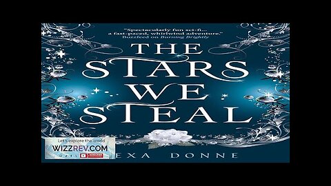 The Stars We Steal Review