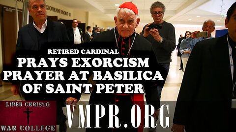 29 Oct 25, Jesus 911: Retired Cardinal Prays Exorcism Prayer at Basilica of Saint Peter
