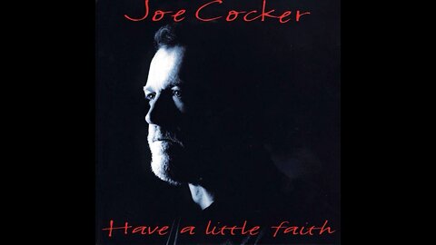 Joe Cocker - Have A Little Faith (Europe) 1994 CD