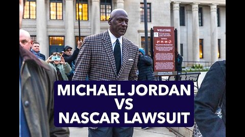 Michael Jordan’s 23XI Team Lawsuit vs NASCAR – Jury Selection