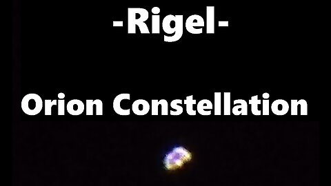 Rigel - Orion Constellation