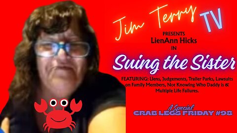 Jim Terry TV - Live Call In!!! (Chapter 102) "Suing the Sister"