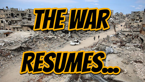 The War In Gaza Resumes After A Brief Intermission