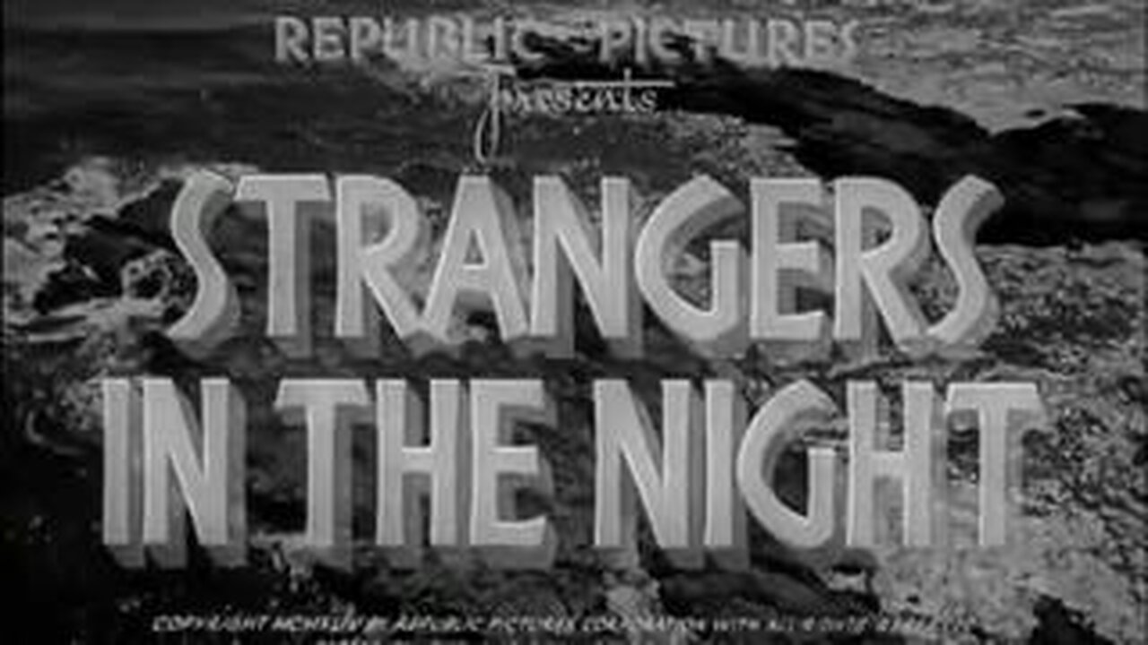 Strangers In The Night (1944) Film Noir