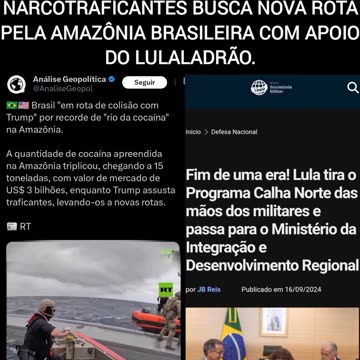 INTERDIÇÃO DOS EUA NO CARIBE, NARCOTRAFICANTES BUSCA NOVA ROTA PELA AMAZÔNIA BRASILEIRA COM APOIO DO LULALADRÃO