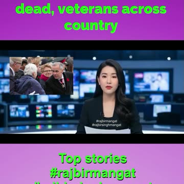 Canada remembers ‘heroic service’ of war dead, veterans across country