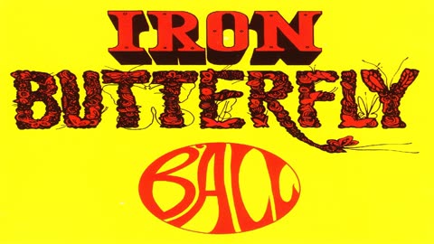 Iron Butterfly - Ball 1969