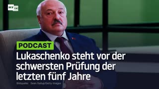 Lukaschenko steht vor der schwersten Prüfung der letzten fünf Jahre