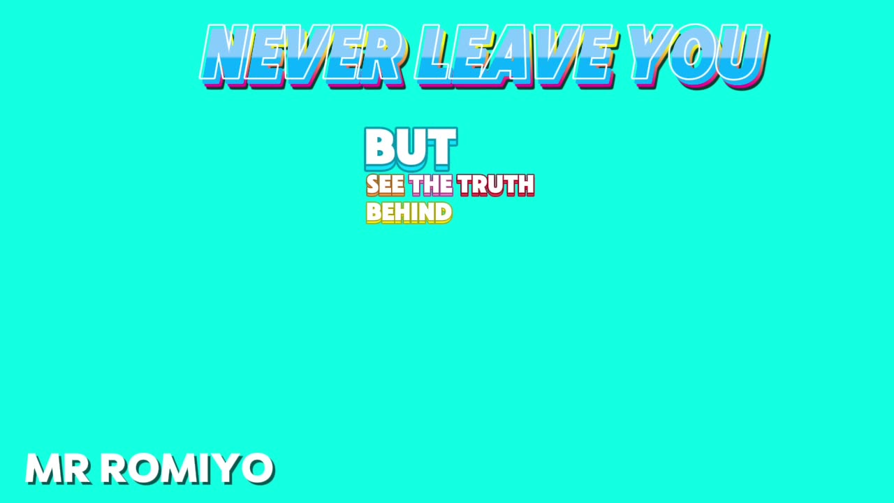 Mr Romiyo - Never Leave You ( Official Song Lyrics )